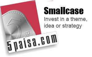 5paisa Smallcase Review - Invest based on theme, idea or strategy