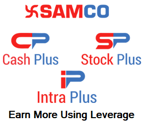 SAMCO Margin Funding - CashPlus, StockPlus & IntraPlus Explained