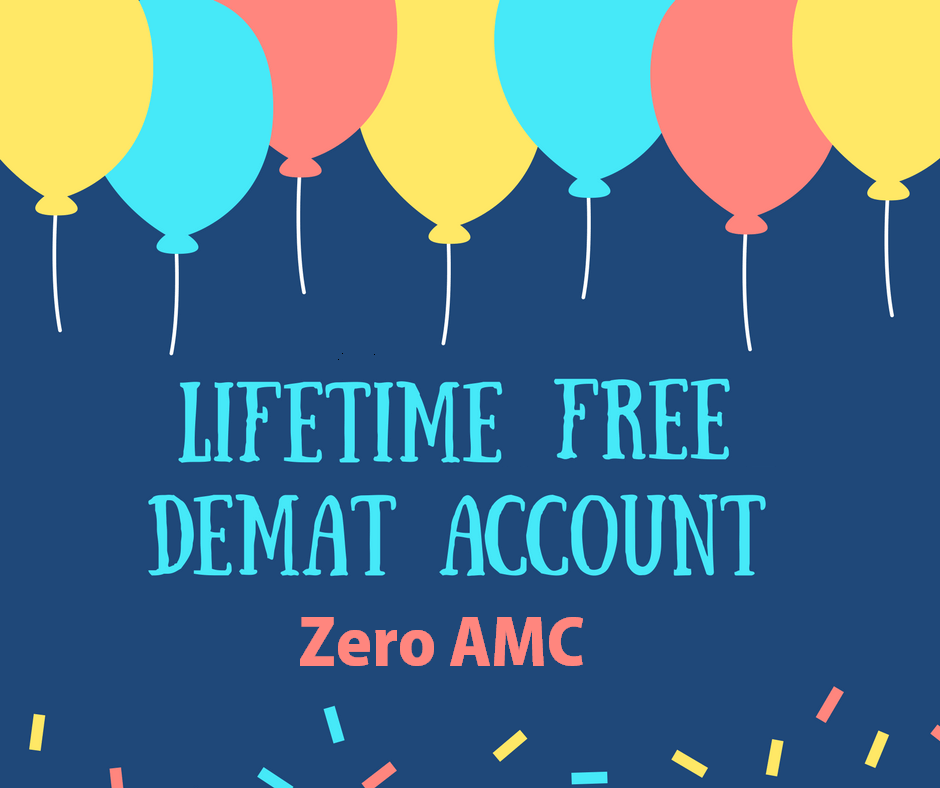 Zero AMC Demat Account (Lifetime Free AMC)